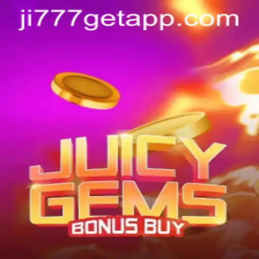 Unveiling JuicyGemsBonusBuy: The Thrilling World of Ji777 and Gem-Packed Adventures