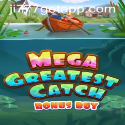 Exploring the Thrills of MegaGreatestCatchBonusBuy: A Deep Dive into Strategy and Adventure